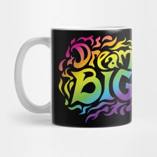 Dream Big Mug